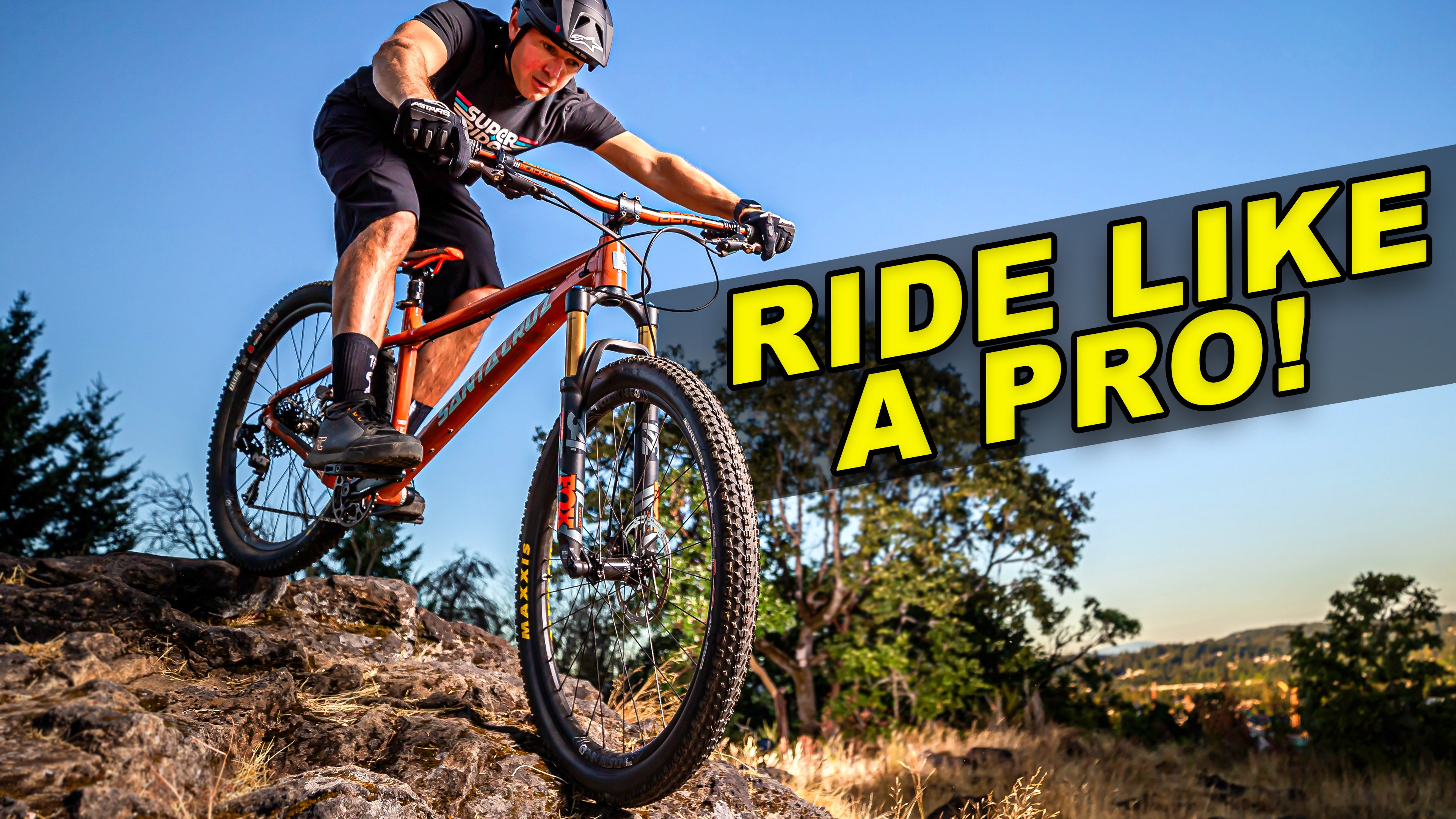 OUT-Ride Your Friends! 12 MTB To Improve Your Riding